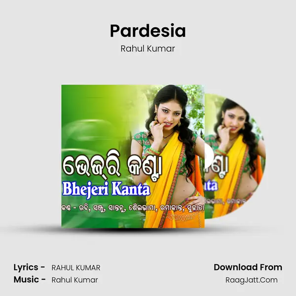 Pardesia MP3 Song by Rahul Kumar Cover