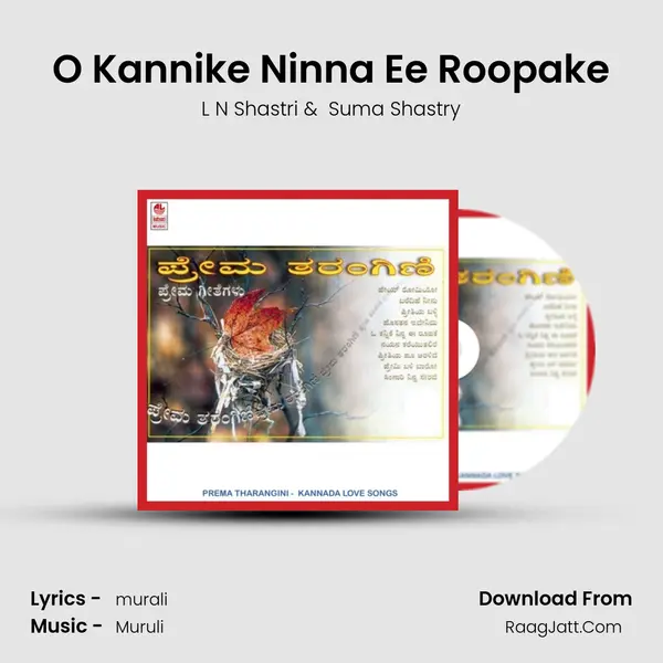 O Kannike Ninna Ee Roopake MP3 Song by L N Shastri Cover