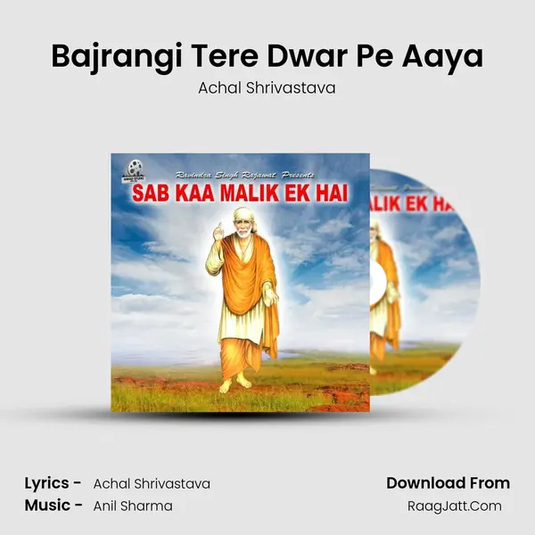 Bajrangi Tere Dwar Pe Aaya MP3 Song by Achal Shrivastava Cover