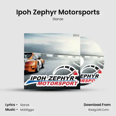 Ipoh Zephyr Motorsports(IZM) - Slanze