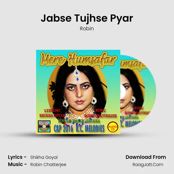 Jabse Tujhse Pyar MP3 Song by Robin Cover