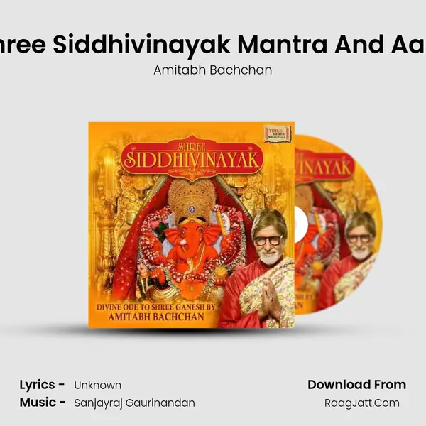 Shree Siddhivinayak Mantra And Aarti MP3 Song by Amitabh Bachchan Cover