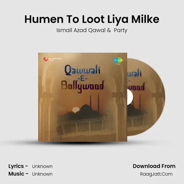 Humen To Loot Liya Milke MP3 Song by Ismail Azad Qawal Cover