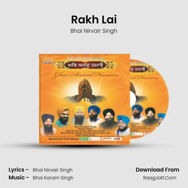Rakh Lai MP3 Song by Bhai Nirvair Singh Cover