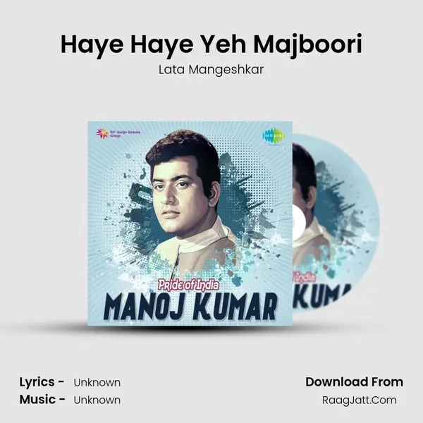 Haye Haye Yeh Majboori Cover