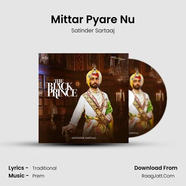 Mittar Pyare Nu MP3 Song by Satinder Sartaaj Cover