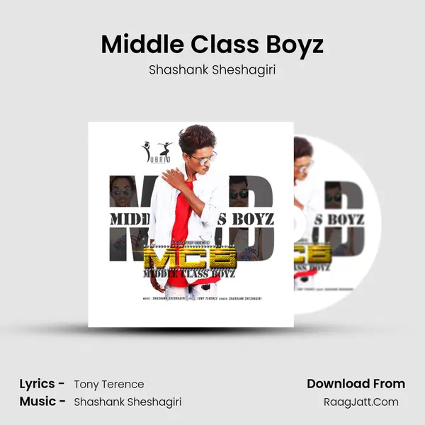 Middle Class Boyz - Shashank Sheshagiri