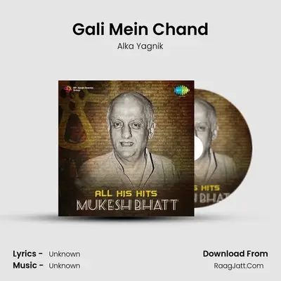 Gali Mein Chand MP3 Song by Alka Yagnik Cover