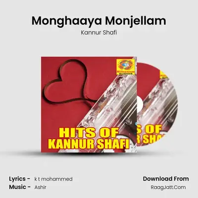Monghaaya Monjellam MP3 Song by Kannur Shafi Cover
