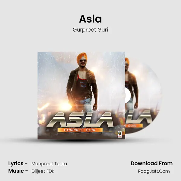 Asla MP3 Song by Gurpreet Guri Cover