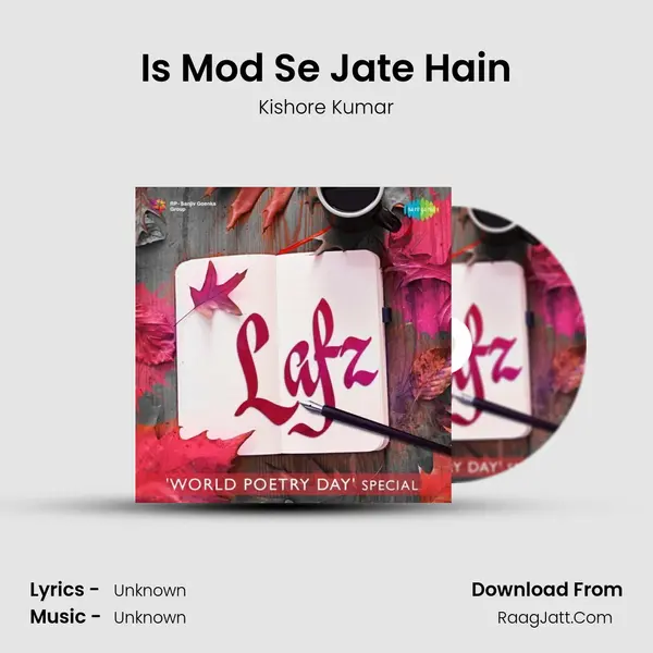 Is Mod Se Jate Hain MP3 Song by Kishore Kumar Cover