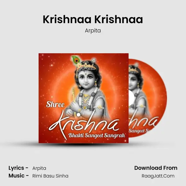 Krishnaa Krishnaa MP3 Song by Arpita Cover