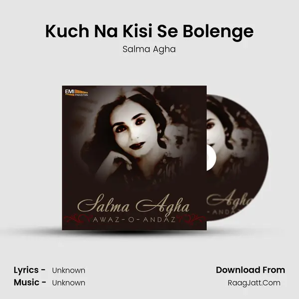 Kuch Na Kisi Se Bolenge MP3 Song by Salma Agha Cover