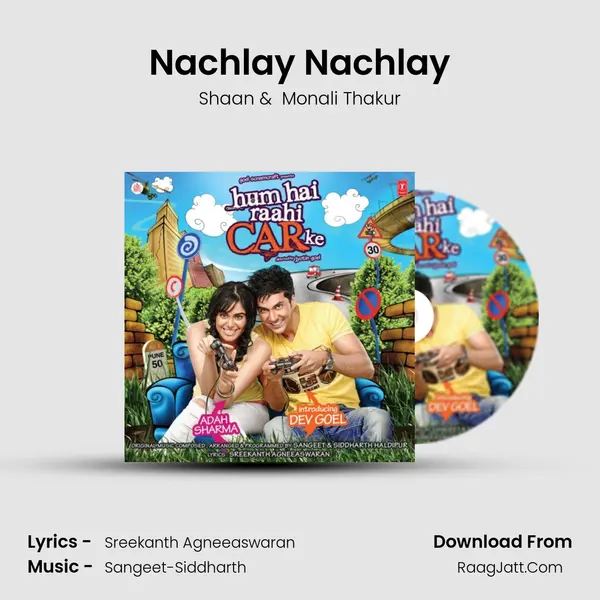 Nachlay Nachlay MP3 Song by Shaan Cover