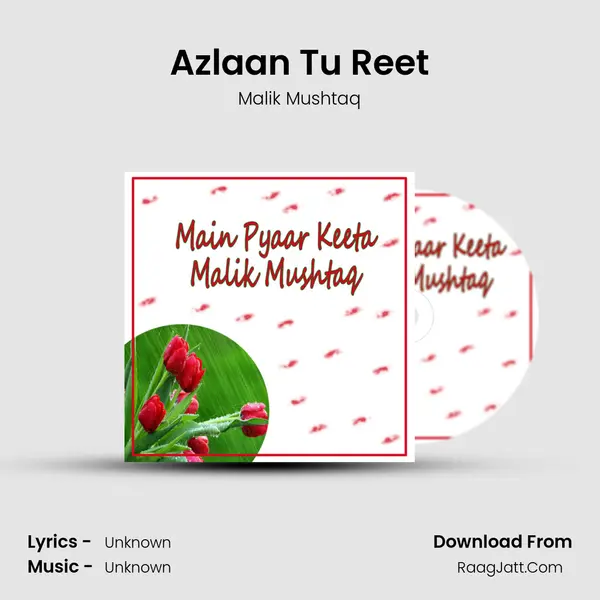 Azlaan Tu Reet MP3 Song by Malik Mushtaq Cover