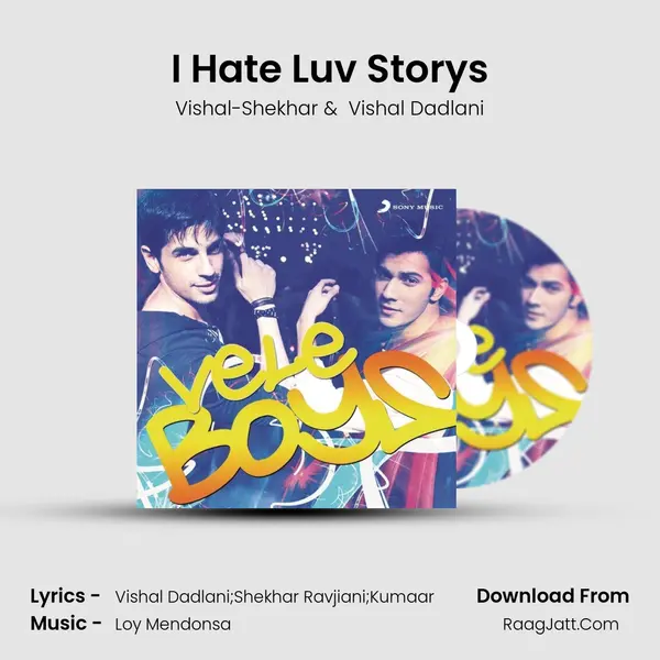 I Hate Luv Storys MP3 Song by Vishal-Shekhar Cover