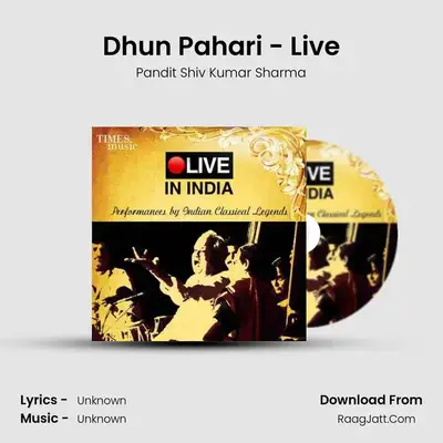 Dhun Pahari - Live MP3 Song by Pandit Shiv Kumar Sharma Cover