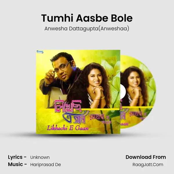 Tumhi Aasbe Bole MP3 Song by Anwesha Dattagupta(Anweshaa) Cover