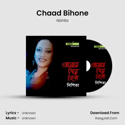 Chaad Bihone mp3 song