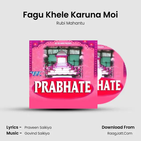 Fagu Khele Karuna Moi MP3 Song by Rubi Mahantu Cover