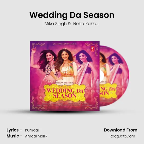Wedding Da Season - Mika Singh