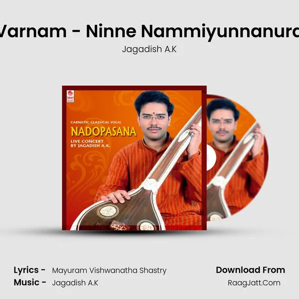 Varnam - Ninne Nammiyunnanura MP3 Song by Jagadish A.K Cover