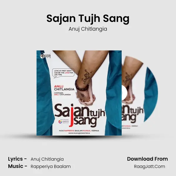 Sajan Tujh Sang MP3 Song by Anuj Chitlangia Cover