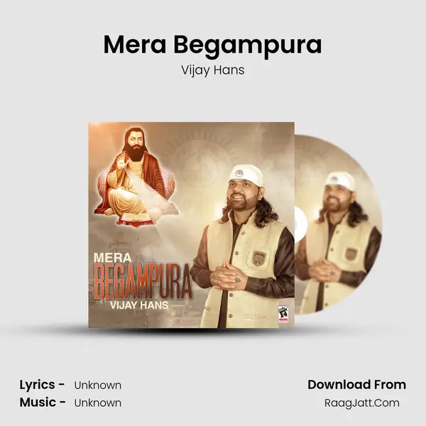 Mera Begampura mp3 song