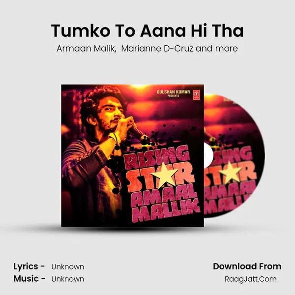Tumko To Aana Hi Tha MP3 Song by Armaan Malik Cover