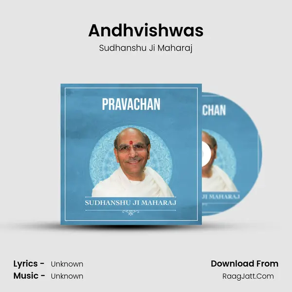 Andhvishwas MP3 Song by Sudhanshu Ji Maharaj Cover