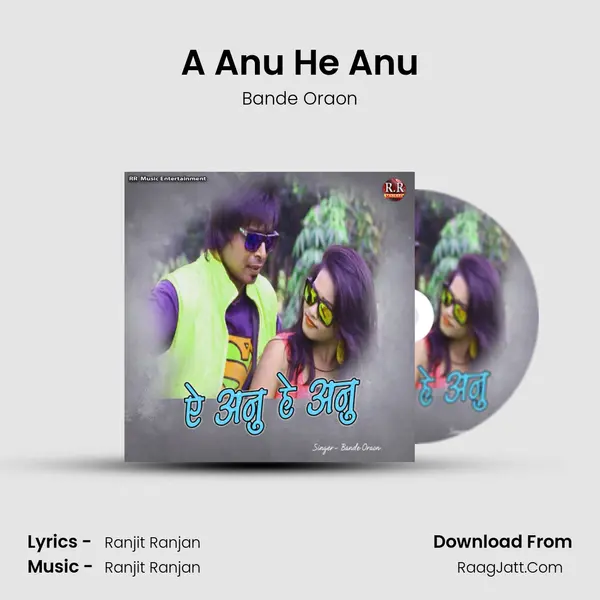 A Anu He Anu mp3 song