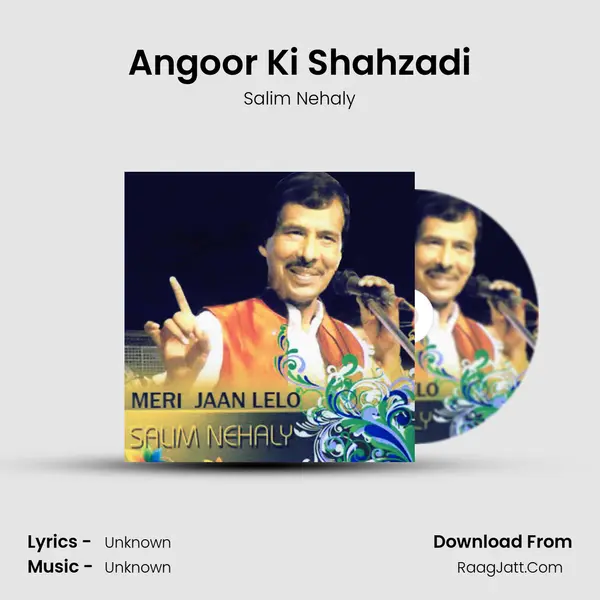 Angoor Ki Shahzadi MP3 Song by Salim Nehaly Cover