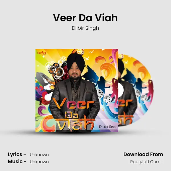 Veer Da Viah - Dilbir Singh