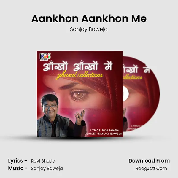 Aankhon Aankhon Me MP3 Song by Sanjay Baweja Cover