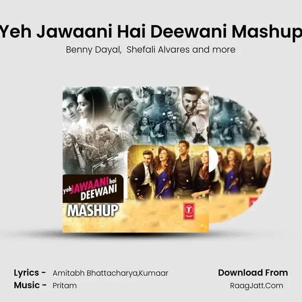 Yeh Jawaani Hai Deewani Mashup - Pritam