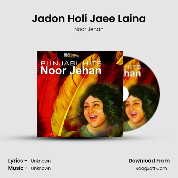 Jadon Holi Jaee Laina MP3 Song by Noor Jehan Cover