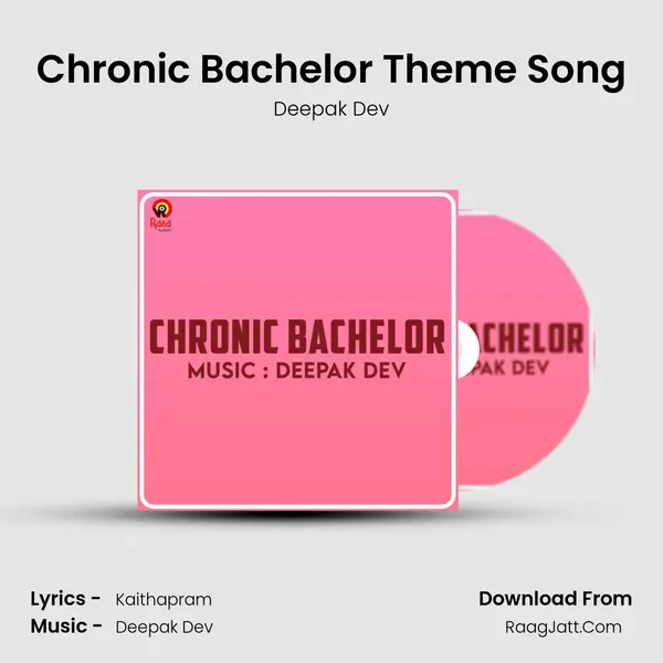 Chronic Bachelor Theme Song MP3 Song by Deepak Dev Cover