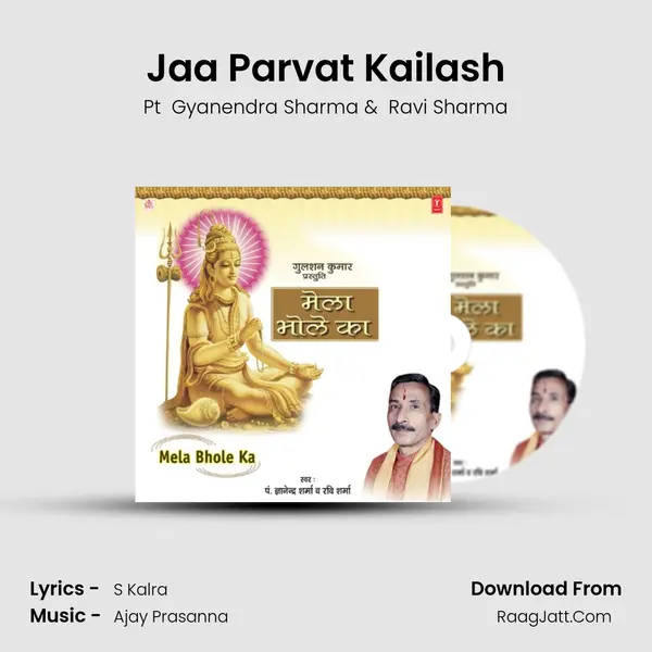 Jaa Parvat Kailash MP3 Song by Pt  Gyanendra Sharma Cover