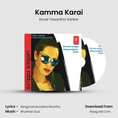Kamma Karai MP3 Song by Kovai Vasantha Sankar Cover