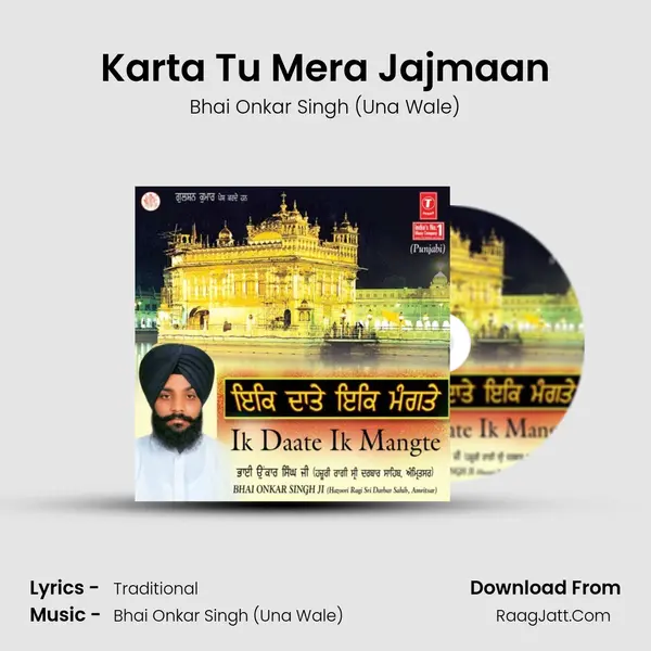 Karta Tu Mera Jajmaan MP3 Song by Bhai Onkar Singh (Una Wale) Cover