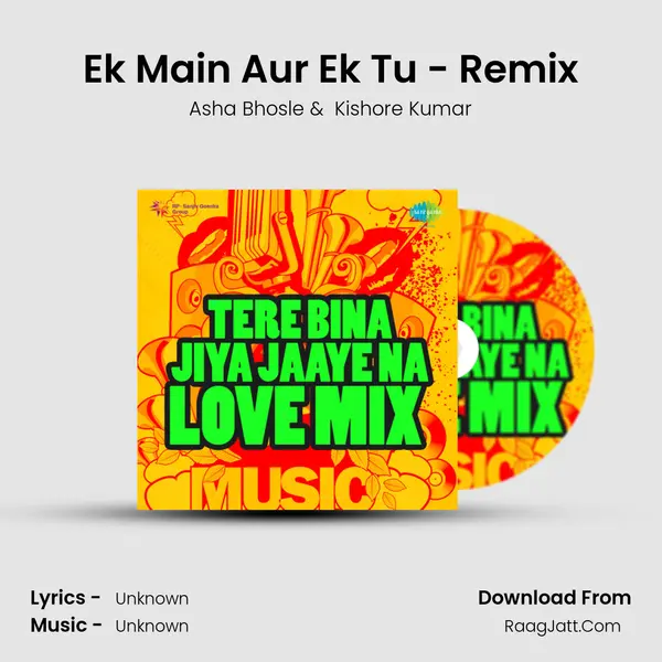 Ek Main Aur Ek Tu - Remix MP3 Song by Asha Bhosle Cover