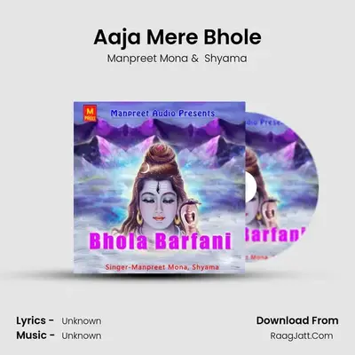 Aaja Mere Bhole mp3 song