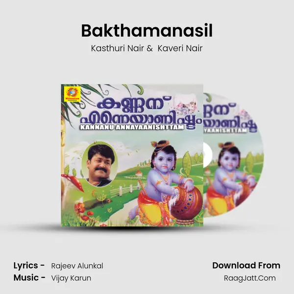 Bakthamanasil MP3 Song by Kasthuri Nair Cover