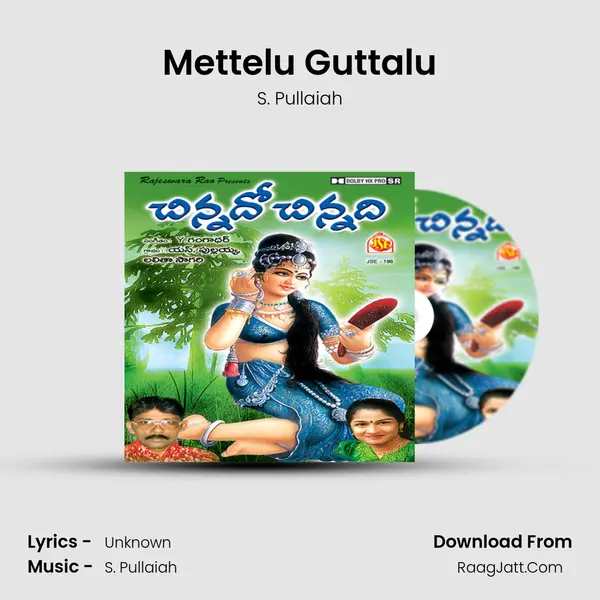 Mettelu Guttalu MP3 Song by S. Pullaiah Cover