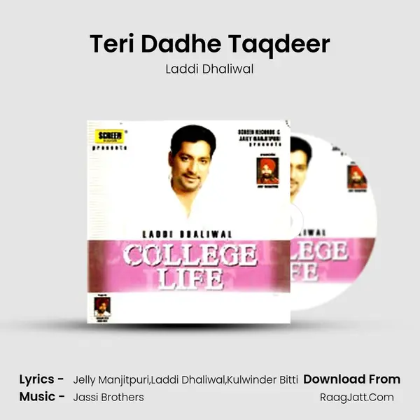 Teri Dadhe Taqdeer MP3 Song by Laddi Dhaliwal Cover