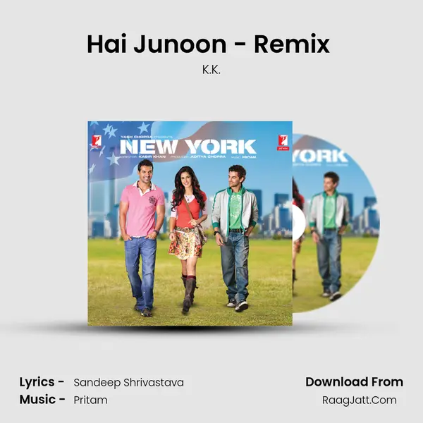 Hai Junoon - Remix (Remix by: Julius Packiam) MP3 Song by K.K. Cover