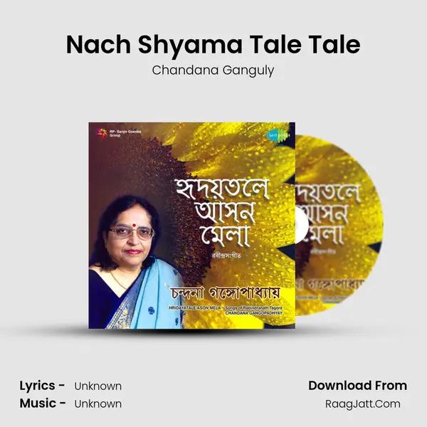 Nach Shyama Tale Tale MP3 Song by Chandana Ganguly Cover