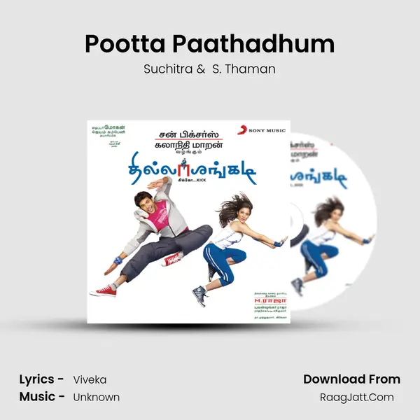 Pootta Paathadhum MP3 Song by Suchitra Cover