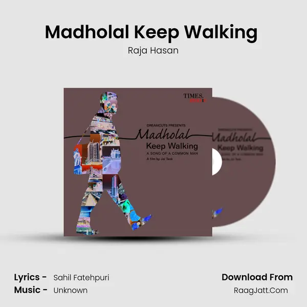 Madholal Keep Walking (Title Track) MP3 Song by Raja Hasan Cover