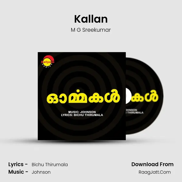 Kallan MP3 Song by M G Sreekumar Cover